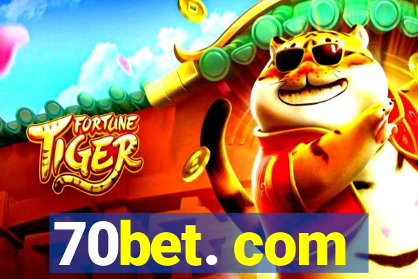 70bet. com